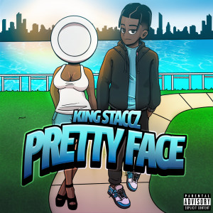 ดาวน์โหลดและฟังเพลง Pretty Face (Explicit) พร้อมเนื้อเพลงจาก King Staccz