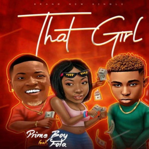 Listen to That Girl song with lyrics from Prime Boy