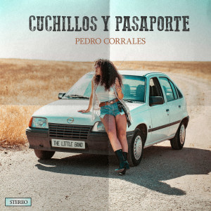 Pedro Corrales的專輯Cuchillos y Pasaporte