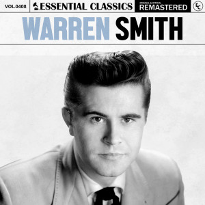 Warren Smith的專輯Essential Classics, Vol. 408: Warren Smith