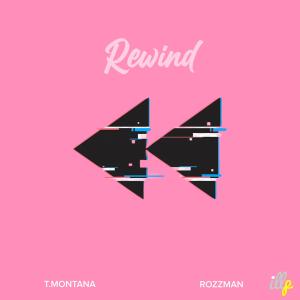 收聽Tiktak Montana的Rewind (feat. Rozzman & Producer ai) (Explicit)歌詞歌曲