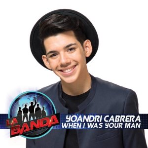 Yoandri Cabrera的專輯When I Was Your Man (Fan Favorite - La Banda Performance)