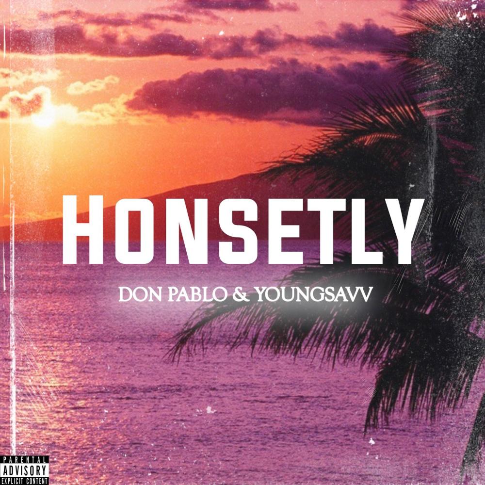 Honestly (feat. Young Savv)