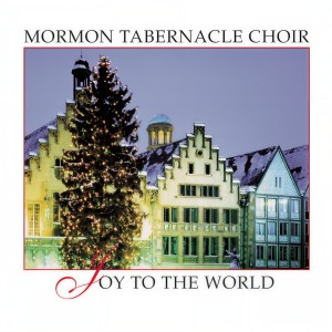 ดาวน์โหลดและฟังเพลง Joy to the World พร้อมเนื้อเพลงจาก The Mormon Tabernacle Choir