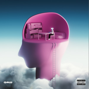 Chyld的專輯Inside My Brain (Explicit)