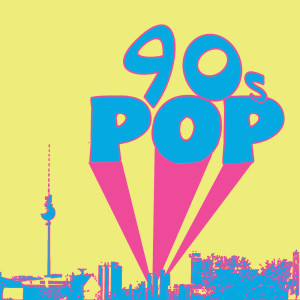 อัลบัม 90's Pop Pre-Cleared Comp ศิลปิน Various Artists
