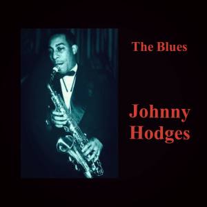 Johnny Hodges的專輯The Blues