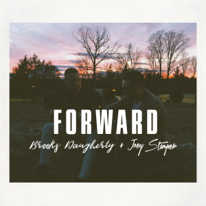 收聽Joey Stamper的Forward歌詞歌曲