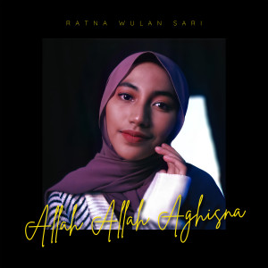 Album Allah Allah Aghisna from Ratna Wulan Sari