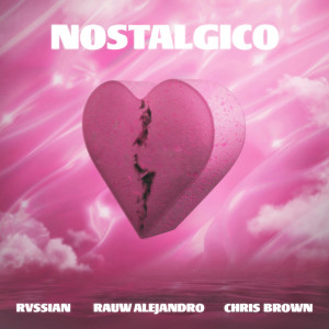 Rvssian的專輯Nostálgico (Explicit)
