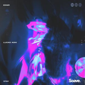 Listen to Stay song with lyrics from Edgr
