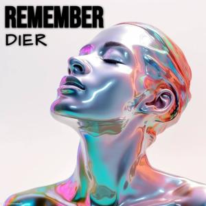 收聽Dier的Remember歌詞歌曲