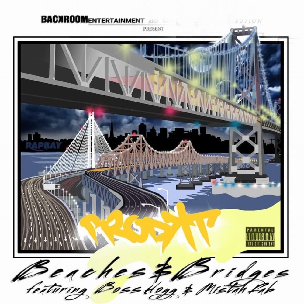 Beaches and Bridges (Explicit)