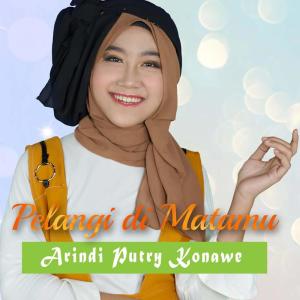 Dengarkan Pelangi Dimatamu lagu dari Arindi Putri Konawe dengan lirik