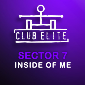 Dengarkan Inside Of Me (Andrew Bennett Remix) lagu dari Sector 7 dengan lirik