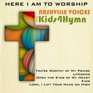 收聽Nashville Voices的Here I Am to Worship (其他)歌詞歌曲