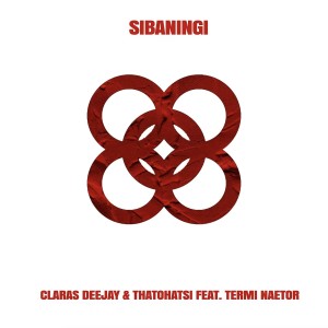 Listen to Sibaningi song with lyrics from Claras Deejay