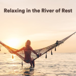 Wave Ambience的专辑Relaxing in the River of Rest