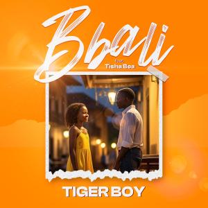 收聽tiger boy的Bbali (feat. Tisha Bea)歌詞歌曲