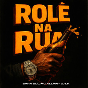 Album Rolê na Rua (Explicit) from Sara Sol