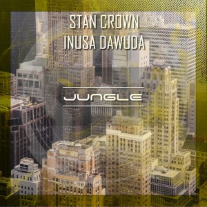 ดาวน์โหลดและฟังเพลง Jungle (Radio-Edit) พร้อมเนื้อเพลงจาก Stan Crown