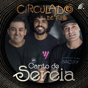 收聽Circulando De Fulo的Canto de Sereia歌詞歌曲