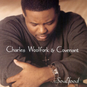 Charles Woolfork的專輯Soulfood