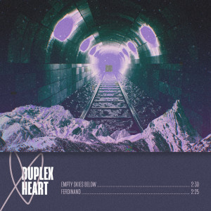 Album Empty Skies Below oleh Duplex Heart