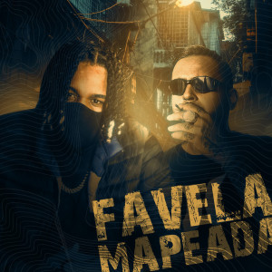 Listen to Favela Mapeada (Explicit) song with lyrics from Wf mc