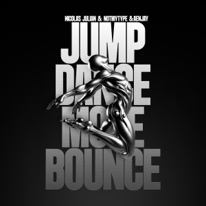 ดาวน์โหลดและฟังเพลง Jump Dance Move Bounce พร้อมเนื้อเพลงจาก Nicolas Julian