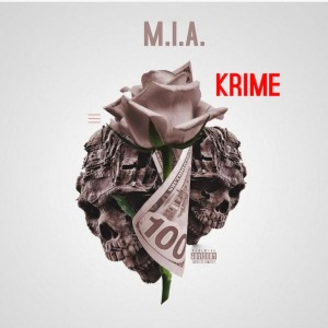 อัลบัม Missing In Aktion (Explicit) ศิลปิน KRIME