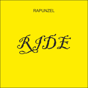 Rapunzel的專輯Ride