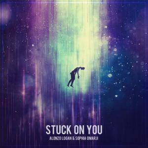 收聽Alonzo Logan的Stuck On You(feat. Sophia Omarji)歌詞歌曲