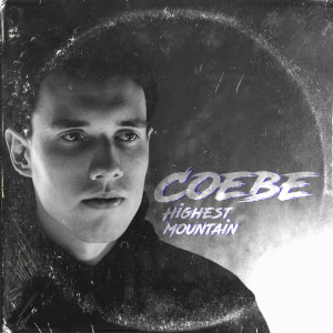 Album Highest Mountain (Explicit) oleh Coebe