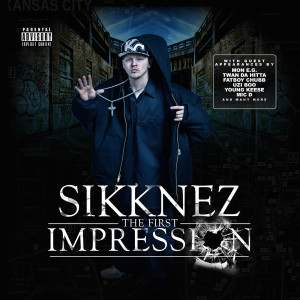 SIKKNEZ的專輯The First Impression (Explicit)