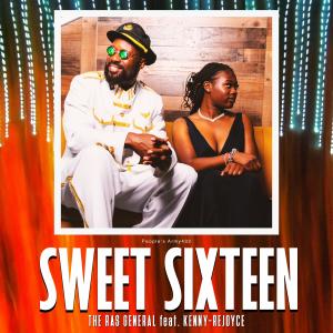 The Ras General的專輯SWEET SIXTEEN (feat. KENNY-REJOYCE)