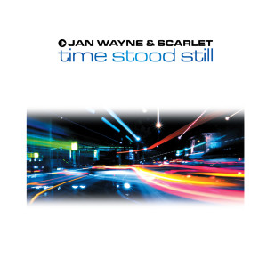 收聽Jan Wayne的Time Stood Still (Handz Up Club Mix)歌詞歌曲