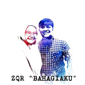 ZQR的专辑Bahagiaku