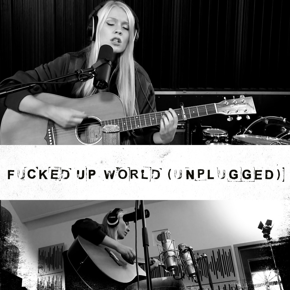 Fucked Up World (Unplugged) (Explicit) (Unplugged|Explicit)