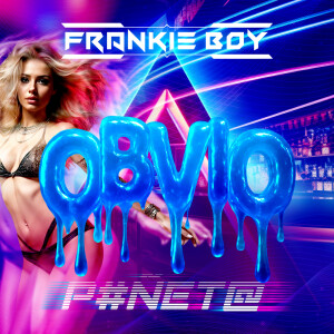 Listen to Obvio P#Ñet@ (Explicit) song with lyrics from Frankie Boy