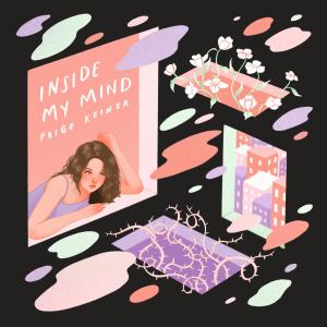收聽Paige Keiner的Inside My Mind歌詞歌曲