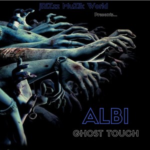 收聽Albi的Ghost Touch歌詞歌曲