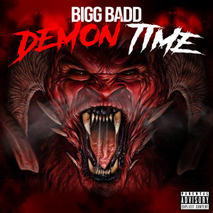 Bigg Badd的專輯Demon Time (Explicit)