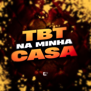 收聽Mc Lobão的Tbt na Minha Casa (Explicit)歌詞歌曲