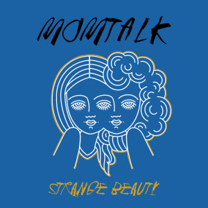 Album Strange Beauty from MomTalk