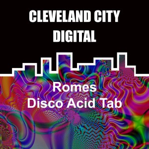 Album Disco Acid Tab oleh Romes