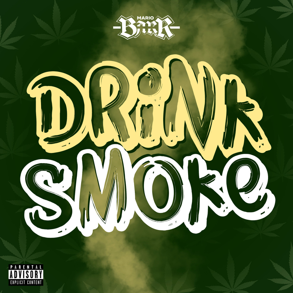 Drink Smoke (Explicit)