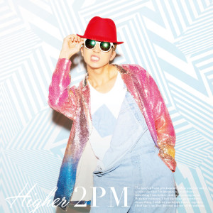 ดาวน์โหลดและฟังเพลง HIGHER (Instrumental) พร้อมเนื้อเพลงจาก 2PM