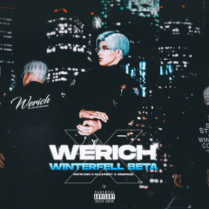 FLUXFIZZY的专辑WERICH X WINTERFELL BETA (Explicit)