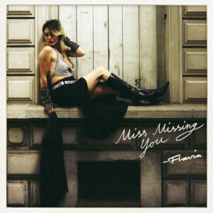 Album Miss Missing You (Explicit) from Flavia